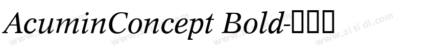 AcuminConcept Bold字体转换